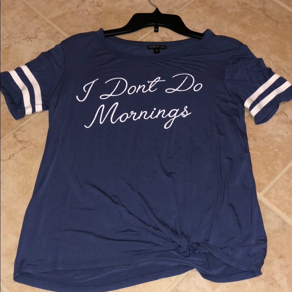i don’t do mornings shirt